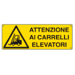 CARTELLO PERICOLO ATTENZIONE CARRELLI ELEVATORI EN ISO 7010 E1752K 350x125
Alluminio piano spessore 0,5 mm