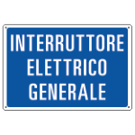 CARTELLO INFORMAZIONE INTERRUTTORE ELETTRICO GENERALE 3109 300x200 Alluminio spess. 0,5 mm